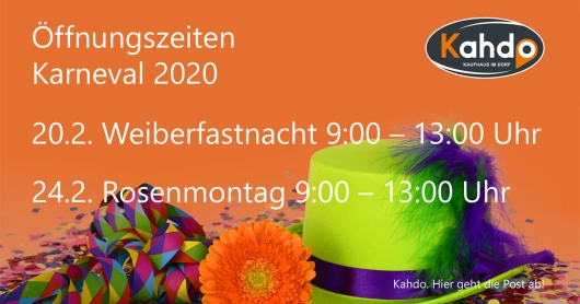 Kahdo-Öffnungszeiten Karneval 2020