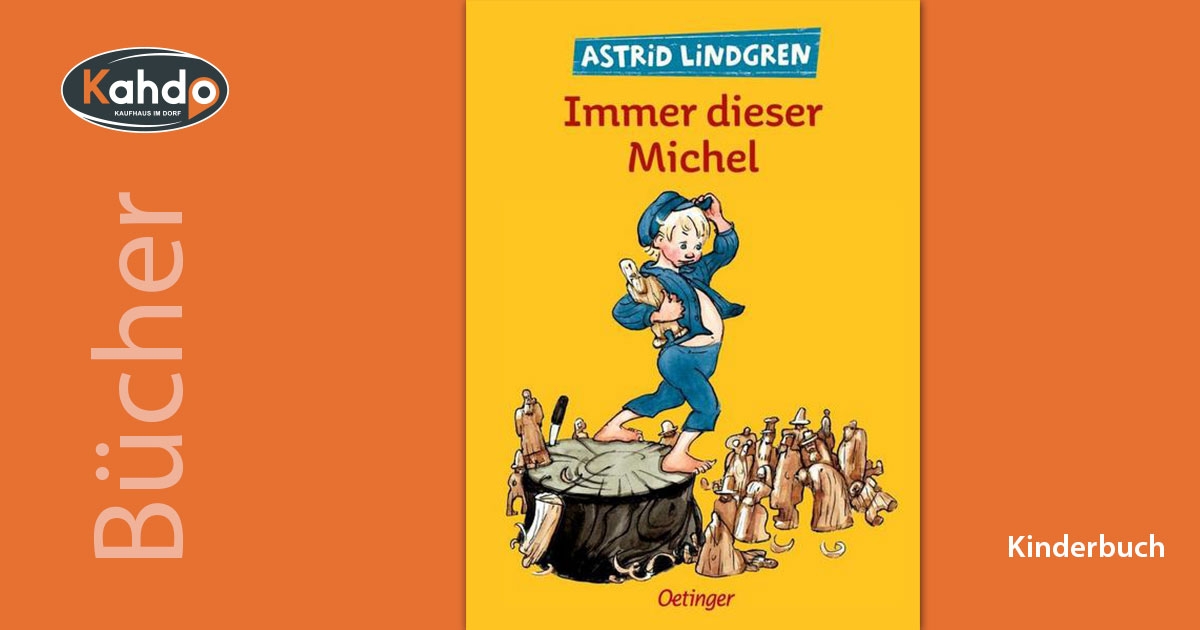 Immer dieser Michel | Astrid Lindgren